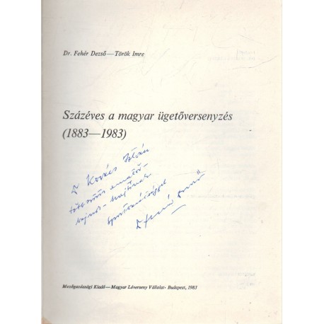 Szézéves a magyar ügetőversenyezés (dedikált)