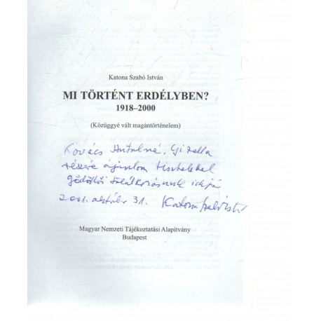 Mi történt Erdélyben? (dedikált)