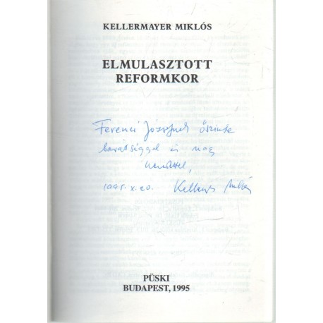 Elmulasztott reformkor (dedikált)