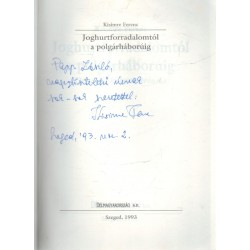 Joghurtforradalomtól a polgárháborúig (dedikált)