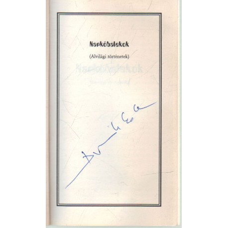 Narkóbalekok (aláírt)