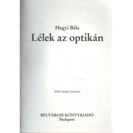 Lélek az optikán (dedikélt)