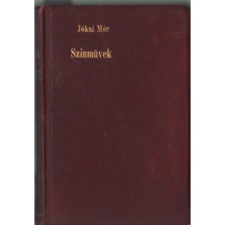Szinmüvek Jókai Mórtól 1-3. kötet