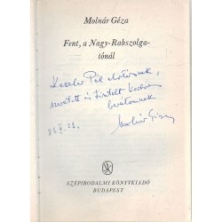 Fent, a Nagy-Rabszolga tónál (dedikált)