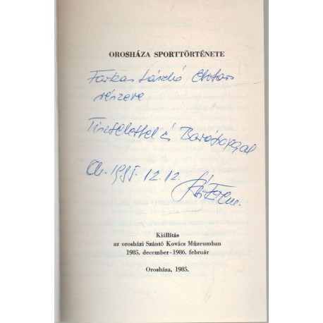 Orosháza sporttörténete (dedikált)