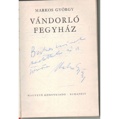 Vándorló fegyház (dedikált)