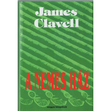 A nemes ház 1-2. kötet