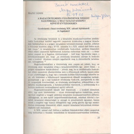 A hazai értelmiség fejlődésének néhány sajátossága a múlt század közepét követő évtizedekben (dedikált)