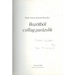 Bozótból csillag parázslik (dedikált)