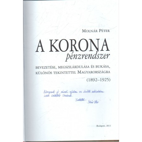 A korona pénzrendszer (dedikált)