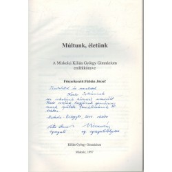 Múltunk, életünk (dedikált)