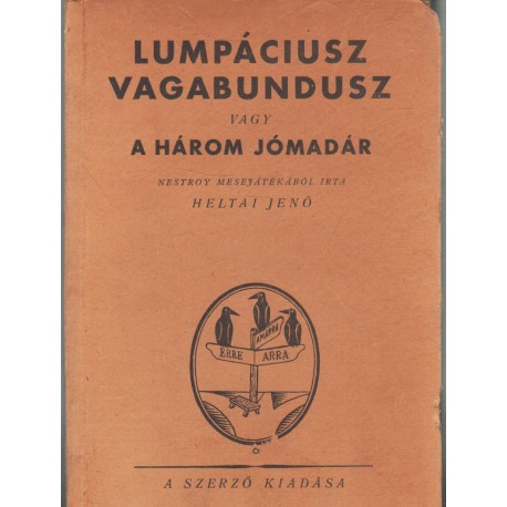Lumpáciusz vagabundusz vagy a három jómadár