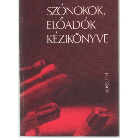 Szónokok, előadók kézikönyve