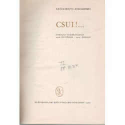 Csui!-Afrikai vadásznapló