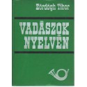 Vadászok nyelvén