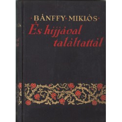 És hijjával találtattál I-II. kötet