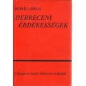 Debreceni érdekességek