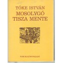 Mosolygó Tisza mente