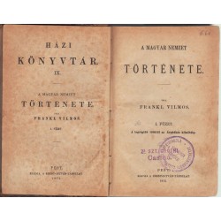 A magyar nemzet története (I-II.)