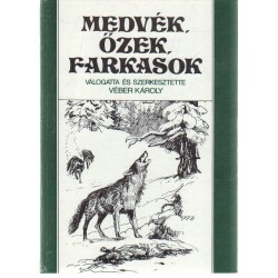 Medvék, őzek, farkasok