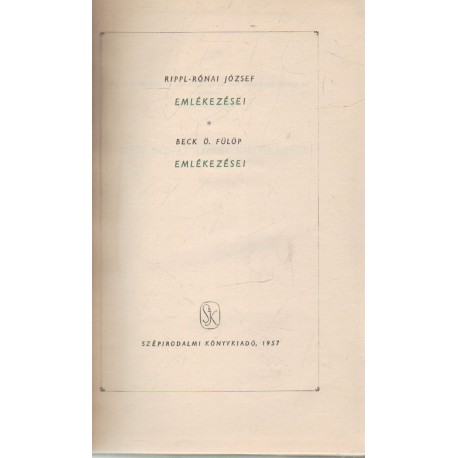Rippl-Rónai József emlékezései- Beck Ö. Fülöp emlékezései
