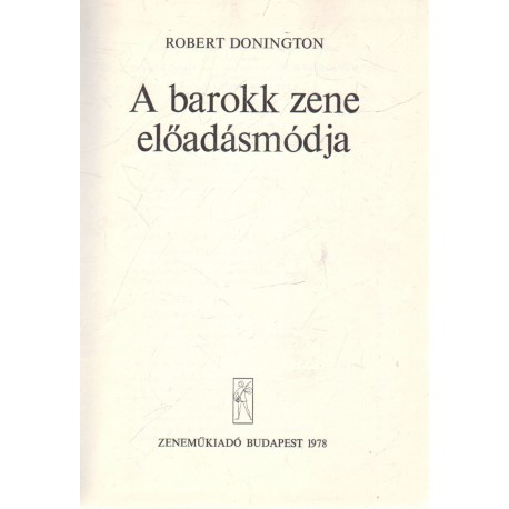 A barokk zene előadásmódja
