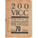 200 vicc, trükk,tréfa és más szellemes apróság