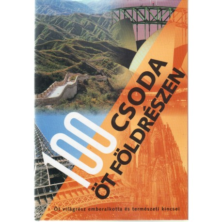 100 csoda öt földrészen