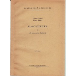 Karvezetés V.