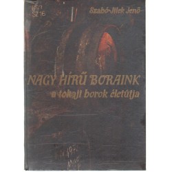 Nagy hírű boraink, a tokaji borok életútja
