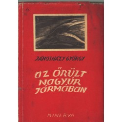 Az őrült nagyúr jármában