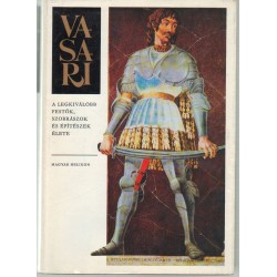 A legkíválóbb festők, szobrászok és építészek élete