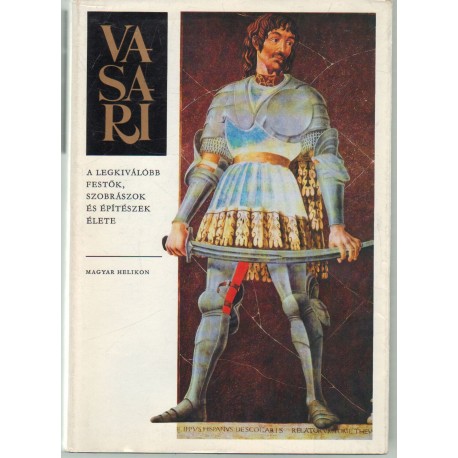 A legkíválóbb festők, szobrászok és építészek élete