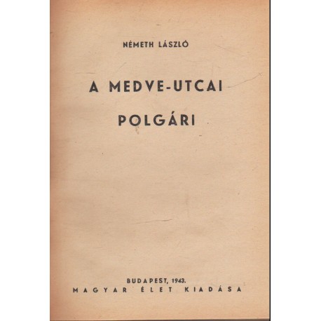 A medve-utcai polgári