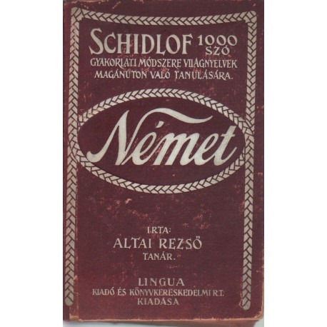 A német nyelvnek 1000 szó segítségével magánuton való megtanulására
