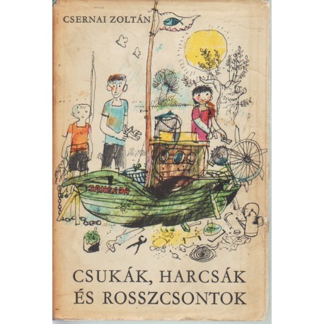 Csukák, harcsák és rosszcsontok