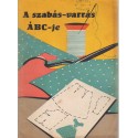 A szabás-varrás ÁBC-je