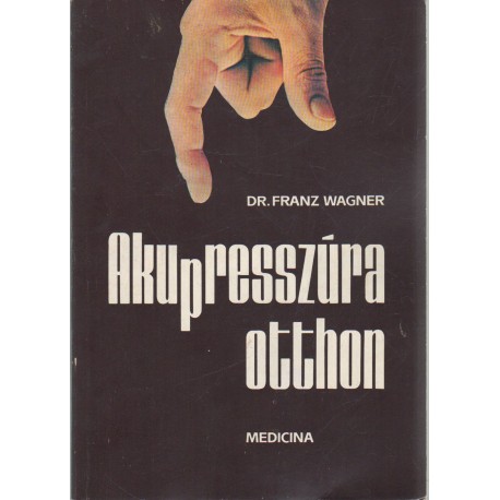 Akupresszúra otthon