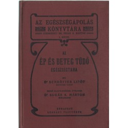 Az ép és beteg tüdő egészségtana