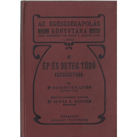 Az ép és beteg tüdő egészségtana