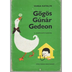 Gőgös Gúnár Gedeon