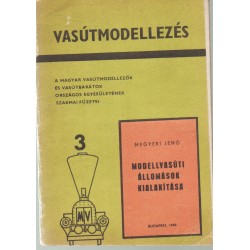 Modellvasúti állomások kialakítása