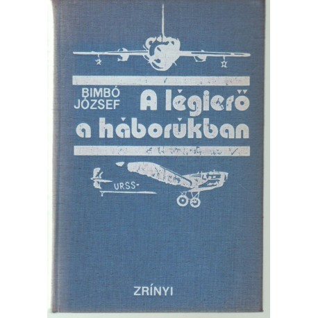 A légierő a háborúban