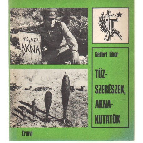 Tűzszerészek, aknakutatók