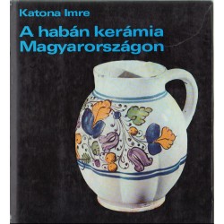 A habán kerámia Magyarországon