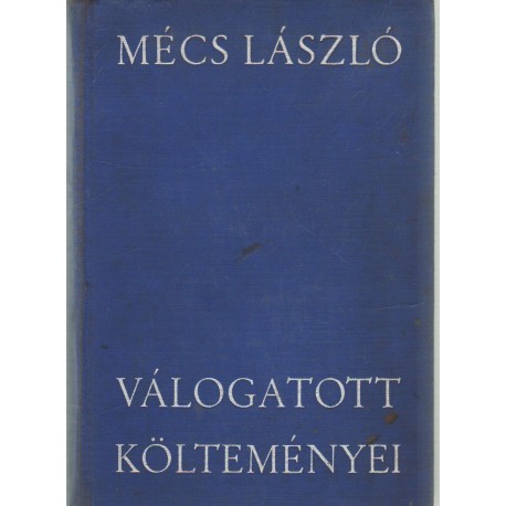 Mécs László válogatott költeményei