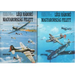 Légi háború Magyarország felett I-II.