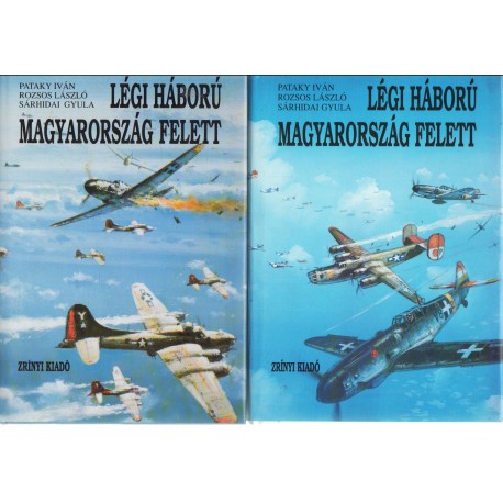 Légi háború Magyarország felett I-II.