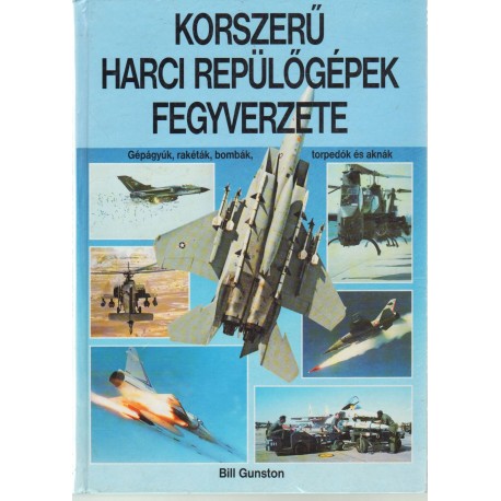 Korszerű harci repülőgépek fegyverzete
