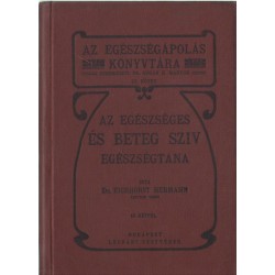 Az egészséges és beteg szív egészségtana